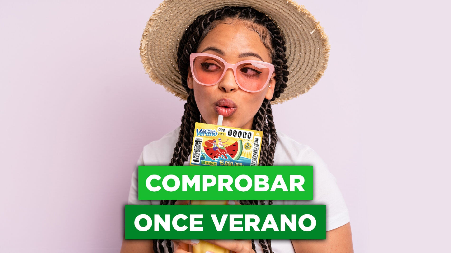 Comprobar ONCE Extra de Verano 2022 | resultados del sorteo de hoy, 15 de agosto