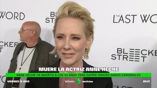 Muere a los 53 años la actriz Anne Heche tras sufrir una lesión cerebral severa Muere a los 53 años la actriz Anne Heche tras sufrir una lesión cerebral severa