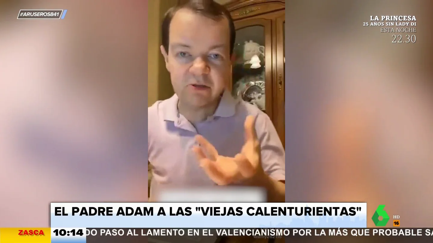 El mensaje del padre Adam a las 'viejas calenturientas': "A todos nos pica igual" El mensaje del padre Adam a las 'viejas calenturientas': "A todos nos pica igual"