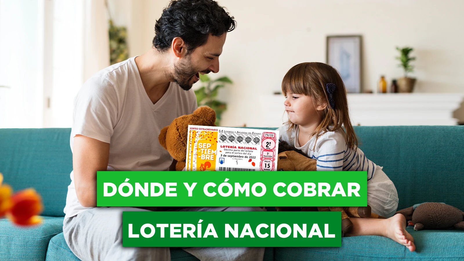 ¿Cómo y dónde cobrar los premios de la Lotería Nacional de Septiembre?