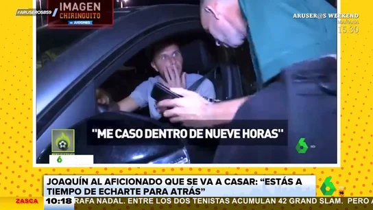 El consejo de Joaquín a un aficionado que está a punto de casarse El consejo de Joaquín a un aficionado que está a punto de casarse