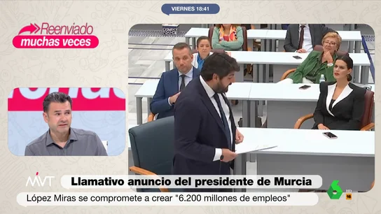 Iñaki López responde a la promesa de López Miras de crear "6.200 millones de empleos": "Parece de Bilbao, salen a 4.000 empleos por murciano" Iñaki López responde a la promesa de López Miras de crear "6.200 millones de empleos": "Parece de Bilbao, salen a 4.000 empleos por murciano"
