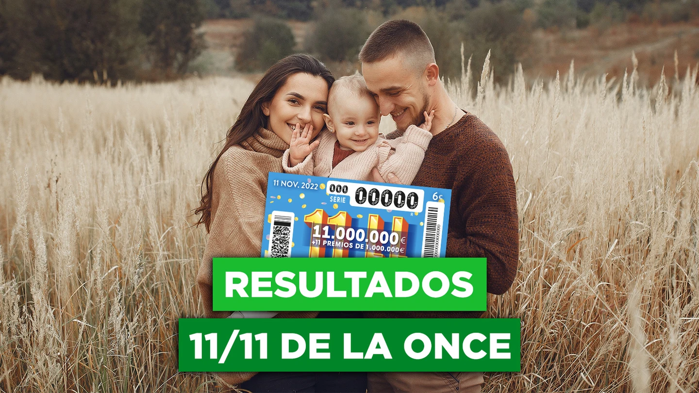 Sorteo 11 del 11 de la ONCE, en directo | Comprueba el resultado de los premios Sorteo 11 del 11 de la ONCE