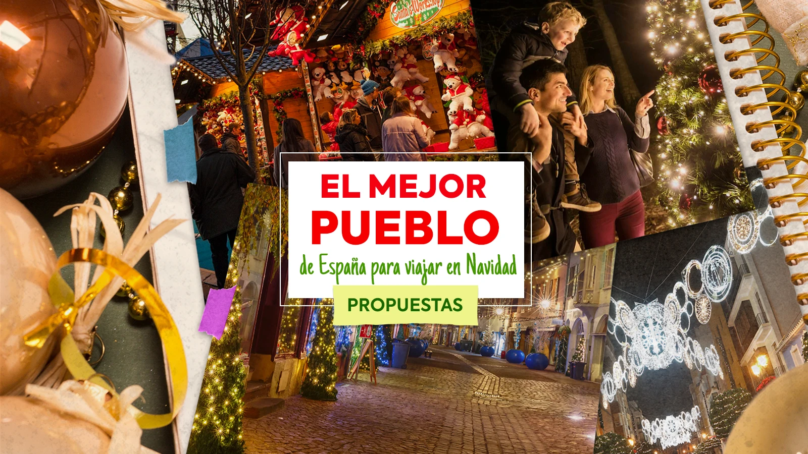 Propuestas al mejor pueblo de Espa&ntilde;a para viajar en Navidad