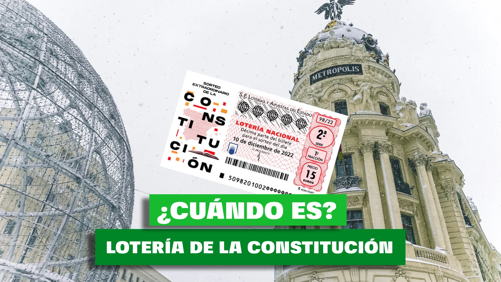 Cuándo es la Lotería Nacional del Día de la Constitución