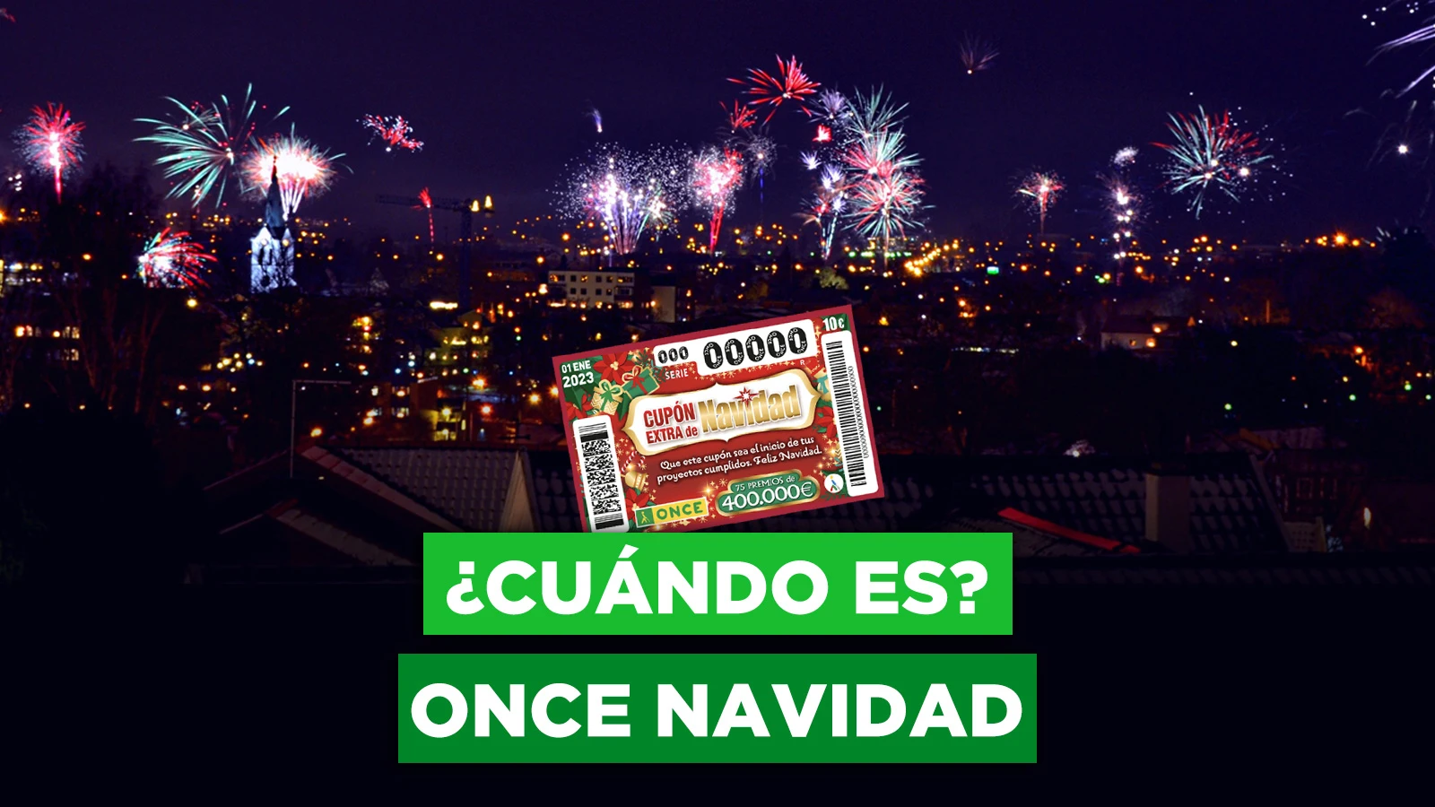 Cuándo es el Cupón Extra de Navidad de la ONCE 2023