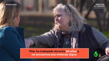 Las lágrimas de Pilar, una mujer que cobra una pensión de 480€ y paga 370€ por una habitación