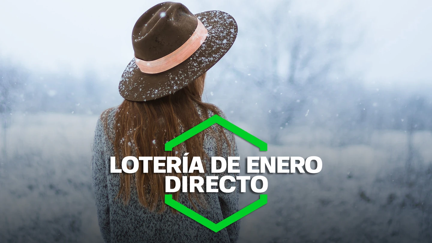Lotería Nacional hoy, el sorteo de Enero en directo | Comprueba su resultado Lotería Nacional hoy, el sorteo de Enero en directo