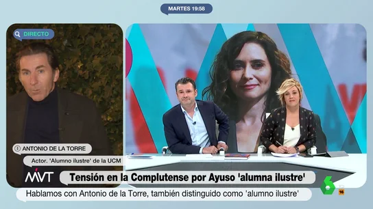 "Un gol por toda la escuadra": así reaccionó Antonio de la Torre al saber que Ayuso también sería 'alumna ilustre' de la UCM "Un gol por toda la escuadra": así reaccionó Antonio de la Torre al saber que Ayuso también sería 'alumna ilustre' de la UCM