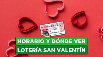 Horario y dónde ver la Lotería de San Valentín 2023 del sábado 18 de febrero