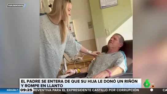 La reacción de un padre cuando descubre que su hija le ha donado un riñón para salvarle la vida La reacción de un padre cuando descubre que su hija le ha donado un riñón para salvarle la vida