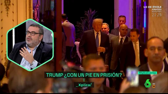 Pedro Rodríguez analiza los problemas de Trump con la Justicia XPLICA PEDRO RODRÍGUEZ, EL HORIZONTE PROCESAL DE TRUMP, COMPLICADO