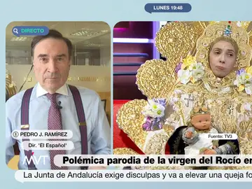 Pedro J. Ramírez, rotundo sobre el polémico sketch de TV3 con la Virgen del Rocío