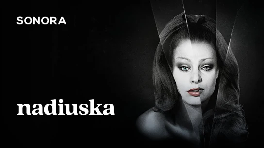 'Nadiuska', la serie de Sonora que cuenta la historia de un mito del cine del destape y su caída en desgracia 'Nadiuska', la serie de Sonora que cuenta la historia de un mito del cine del destape y su caída en desgracia