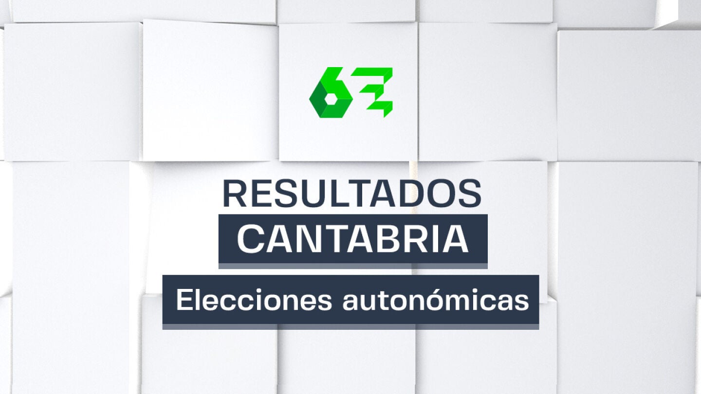 Resultados de las elecciones en Cantabria en las elecciones auton&oacute;micas del 28M