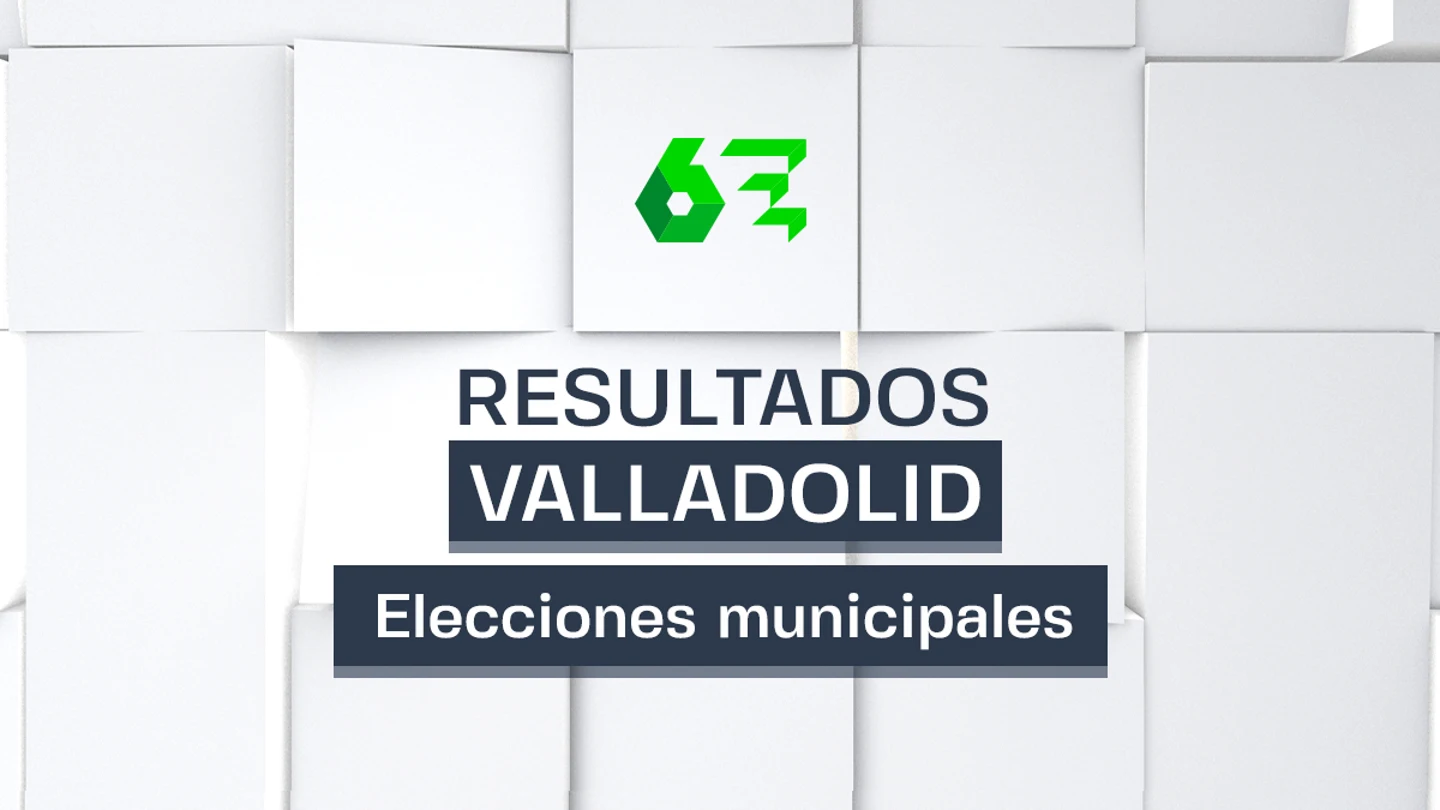 Resultados de las elecciones en Valladolid en las municipales del 28M Resultados de las elecciones en Valladolid en las municipales del 28M