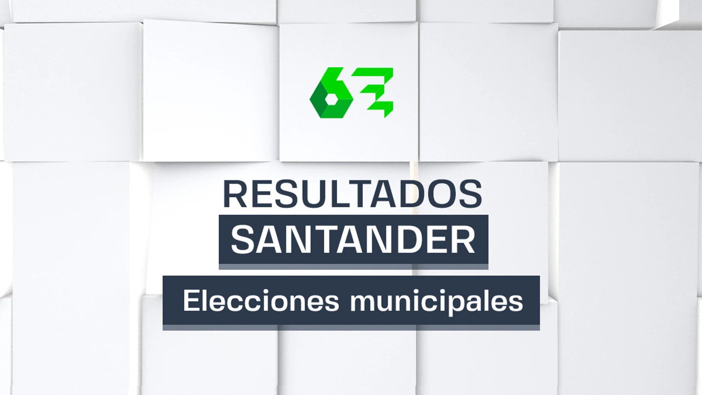 Resultados de las elecciones en Santander, municipales y autonómicas el 28M Resultados de las elecciones en Santander, municipales y autonómicas el 28M
