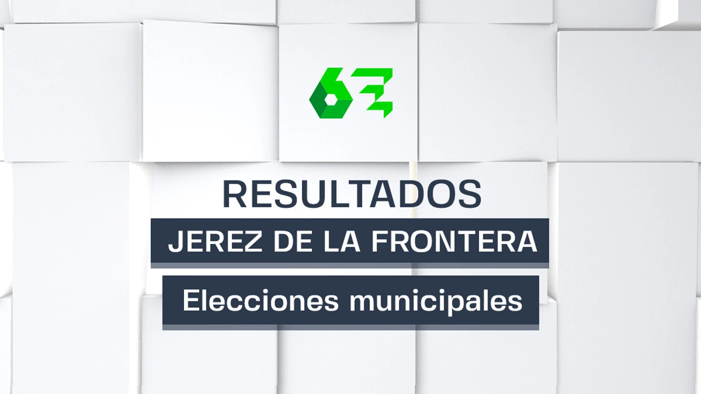 Resultados de las elecciones en Jerez de la Frontera (Cádiz) el 28M Resultados de las elecciones en Jerez de la Frontera (Cádiz) el 28M