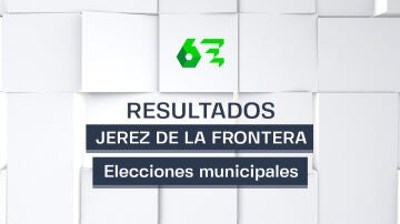 Resultados de las elecciones en Jerez de la Frontera (Cádiz) el 28M