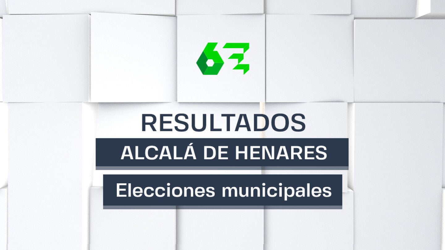 Resultados de las elecciones en Alcal&aacute; de Henares (Madrid) el 28M