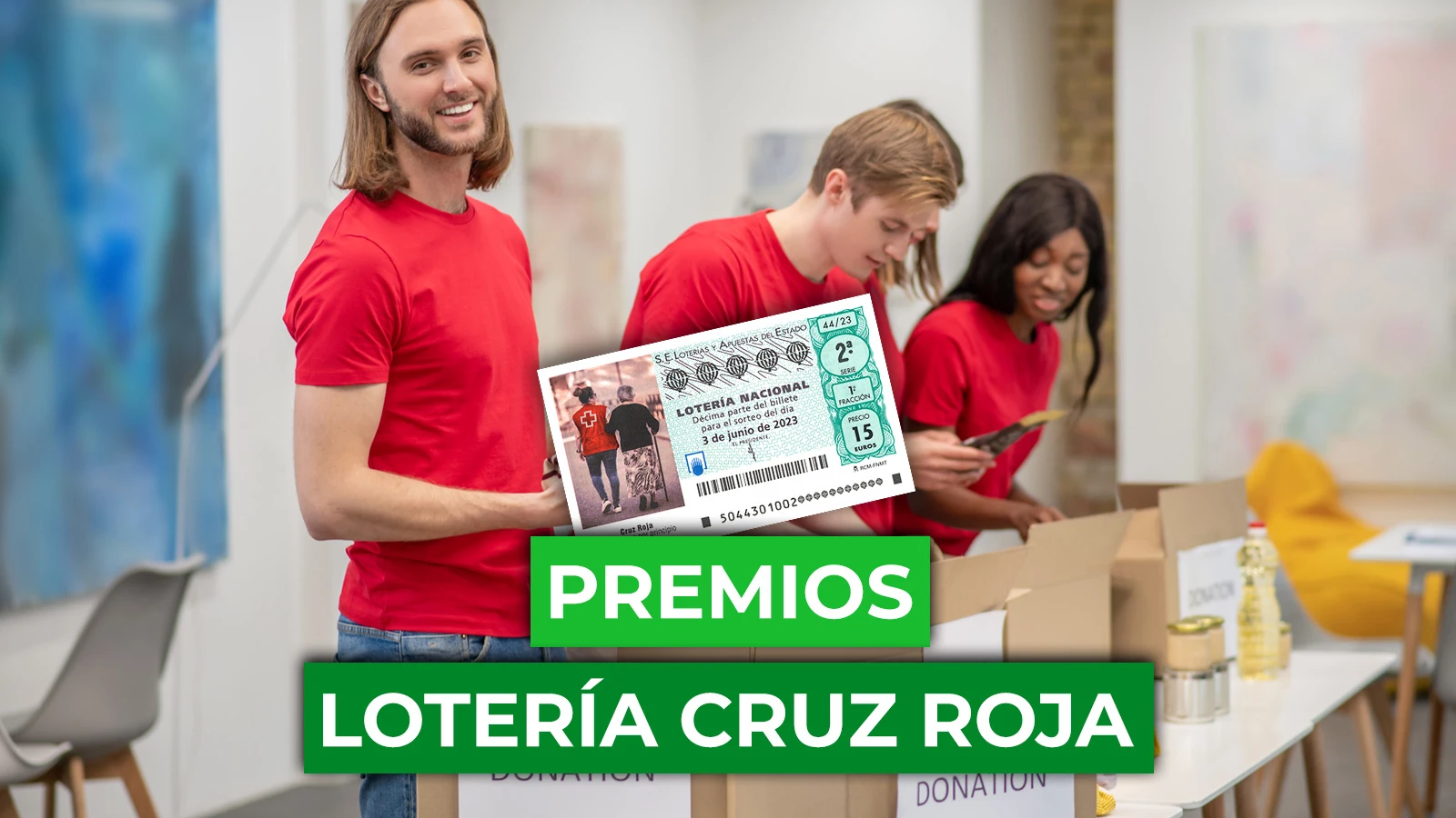 ¿Qué premios reparte la Lotería Nacional de Cruz Roja 2023?