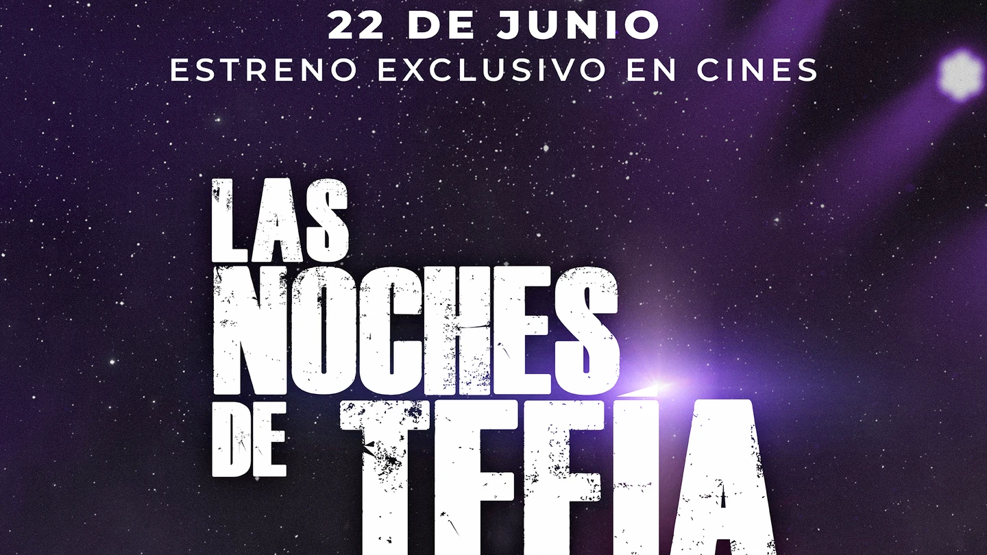'Las noches de Tefía' se estrenará en exclusiva en cines el 22 de junio, antes de llegar a ATRESplayer PREMIUM. 'Las noches de Tefía' se estrenará en exclusiva en cines el 22 de junio, antes de llegar a ATRESplayer PREMIUM.