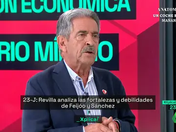 XPLICA - El vaticinio de Revilla sobre el futuro de Sánchez y &quot;un grandísimo cargo internacional&quot;: &quot;No va a faltarle empleo&quot;