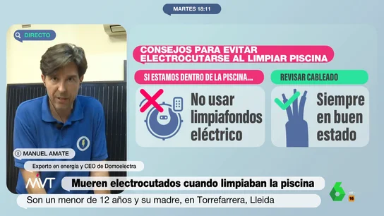 Los consejos de Manuel Amate para no electrocutarse al limpiar la piscina Manuel Amate, experto en energía, analiza en este vídeo de Más Vale Tarde el caso de una mujer y su hijo que han muerto electrocutados mientras limpiaban la piscina y explica los procesos y herramientas a utilizar para hacerlo de forma segura.