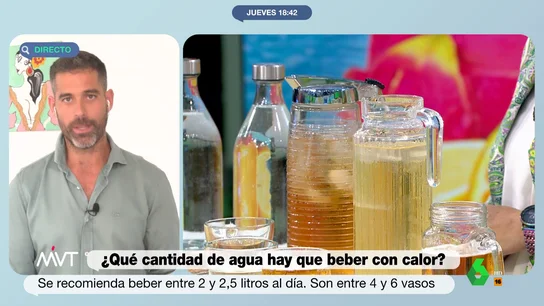 ¿Cuánto agua hay que beber al día en verano? Pablo Ojeda desmonta el mito de los dos litros y recomienda alternativas Pablo Ojeda explica en Más Vale Tarde cómo se puede combatir el calor a través del estómago. Además del agua, el nutricionista desvela en este vídeo otros alimentos que favorecen la hidratación o permiten beber líquidos sanos y con sabor.
