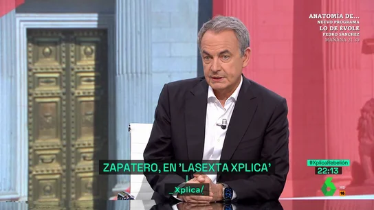 Zapatero en laSexta Xplica Zapatero en laSexta Xplica