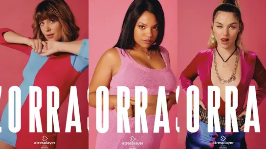 'Zorras' llega a atresplayer el 15 de julio. 'Zorras' llega a atresplayer el 15 de julio.