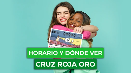 Horario y dónde ver el Sorteo de Oro de Cruz Roja 2023 Horario y dónde ver el Sorteo de Oro de Cruz Roja 2023