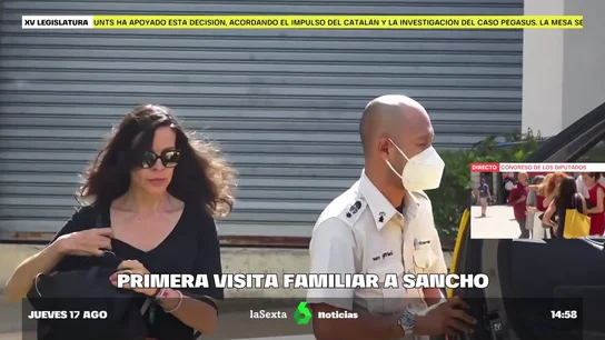 Primera visita familiar para Sancho, su madre, y fin del aislamiento penitenciario diez días después Primera visita familiar para Sancho, su madre, y fin del aislamiento penitenciario diez días después