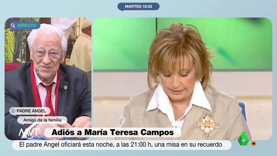 El Padre Ángel recuerda a María Teresa Campos como "una campeona en gente que la quería": "No tuvo la soledad, estaba arropada" El Padre Ángel recuerda a María Teresa Campos como "una campeona en gente que la quería": "No tuvo la soledad, estaba arropada"