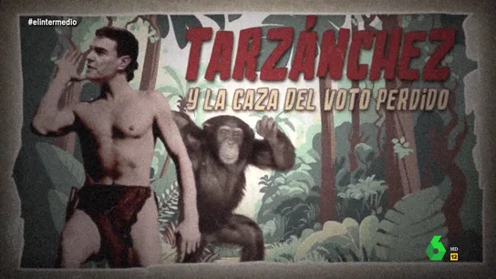 Tarzánchez y la caza del voto perdido: así va la búsqueda de apoyos de Sánchez y Feijóo Tarzánchez y la caza del voto perdido: así va la búsqueda de apoyos de Sánchez y Feijóo
