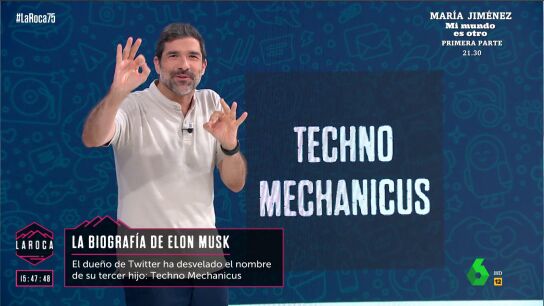 LA ROCA - Nacho Garc&iacute;a Elon Musk hijos