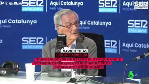 Xavier Trias afirma que el PSOE estuvo "detrás del golpe del 23-F", pero no aporta ninguna prueba