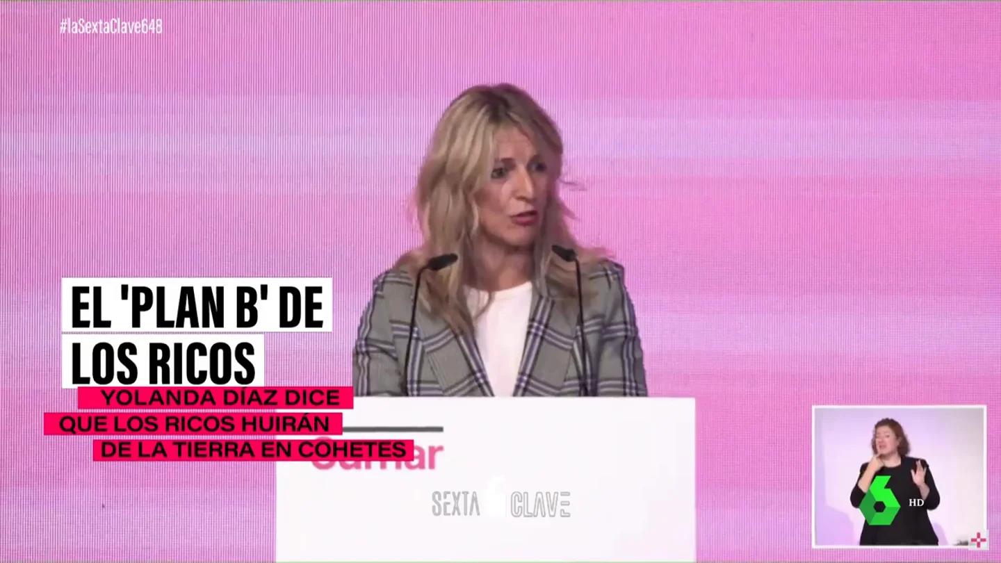 Yolanda Díaz 'desvela' el "plan b" de los ricos para huir de la Tierra cuando se vaya "al carajo" Yolanda Díaz 'desvela' el "plan b" de los ricos para huir de la Tierra cuando se vaya "al carajo"
