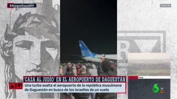 Disturbios antisemitas en el aeropuerto de Daguestán