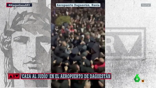 'Caza al judío' en el aeropuerto del Daguestán 'Caza al judío' en el aeropuerto del Daguestán