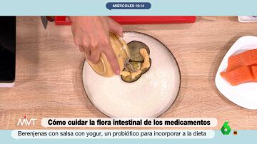 MVT La receta probiótica de Pablo Ojeda para cuidar nuestra microbiota intestinal: berenjena con salsa de yogur