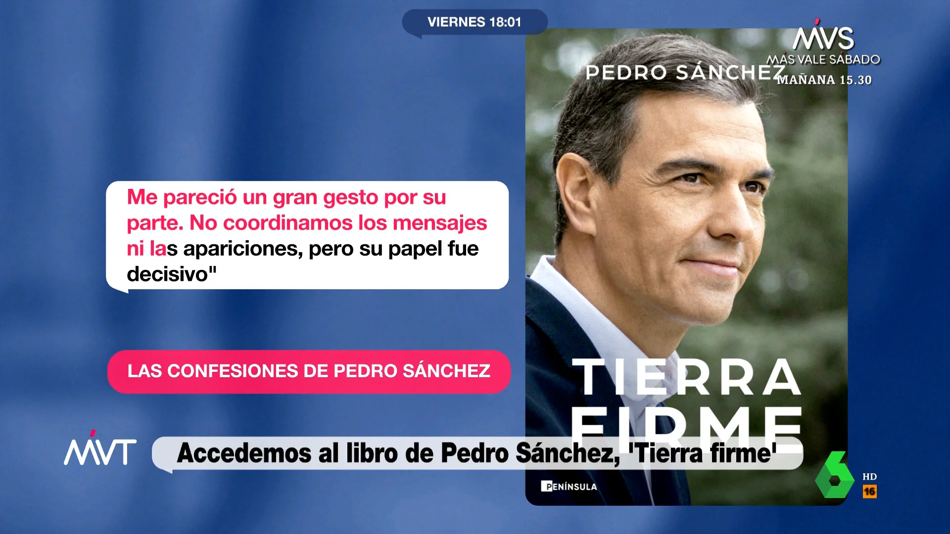 LaSexta accede al libro de Sánchez donde destaca el papel de Zapatero durante la campaña del 23J