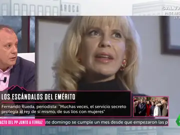 El periodista Fernando Rueda asegura que Bárbara Rey &quot;chantajeó&quot; al rey Juan Carlos durante 10 años