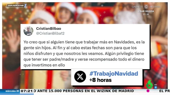 "Si alguien tiene que trabajar más en Navidad es la gente sin hijos": el polémico comentario que ha desatado la guerra en redes "Si alguien tiene que trabajar más en Navidad es la gente sin hijos": el polémico comentario que ha desatado la guerra en redes
