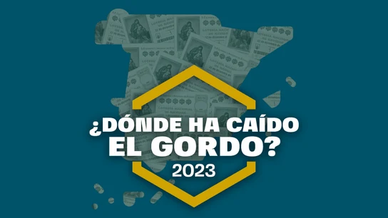 Estos son los lugares en los que ha caído el Gordo de la Lotería de Navidad 20023 Estos son los lugares en los que ha caído el Gordo de la Lotería de Navidad 20023