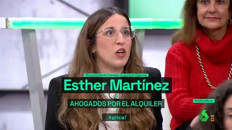 La denuncia de Esther Martínez, sobre la "alarmante" situación de los jóvenes: "La sociedad no nos permite emanciparnos"