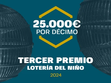 El tercer premio de la Lotería del Niño reparte 25.000 euros íntegros por cada décimo premiado