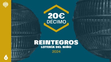 Los tres reintegros de la Lotería del Niño, que reparten 20 euros por décimo