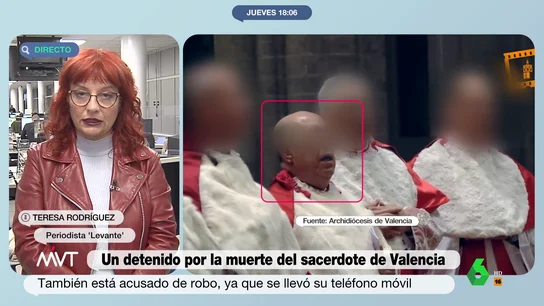El presunto asesino del canónigo de Valencia "enviaba mensajes" con el móvil de la víctima para retrasar su hallazgo Más Vale Tarde analiza en este vídeo el asesinato del canónigo de la catedral de Valencia con la periodista Teresa Rodríguez, que confirma que la víctima y el hombre detenido por el crimen "mantenían una relación de tipo sexual".