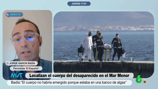 El cuerpo del menor muerto en el Mar Menor no emergió porque "estaba entre algas de un metro" Más Vale Tarde analiza la localización del cuerpo del menor desaparecido en el Mar Menor con el periodista Jorge García Badía, que tras este hallazgo señala en este vídeo que "la autopsia va a ser fundamental" para conocer las claves del suceso.